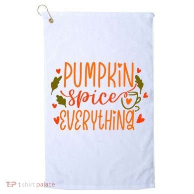 Pumpkin Spice Everything Holiday Festive Golf Towel