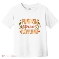 Pumpkin Spice Everything Holiday Festive Toddler T-Shirt thumb 0