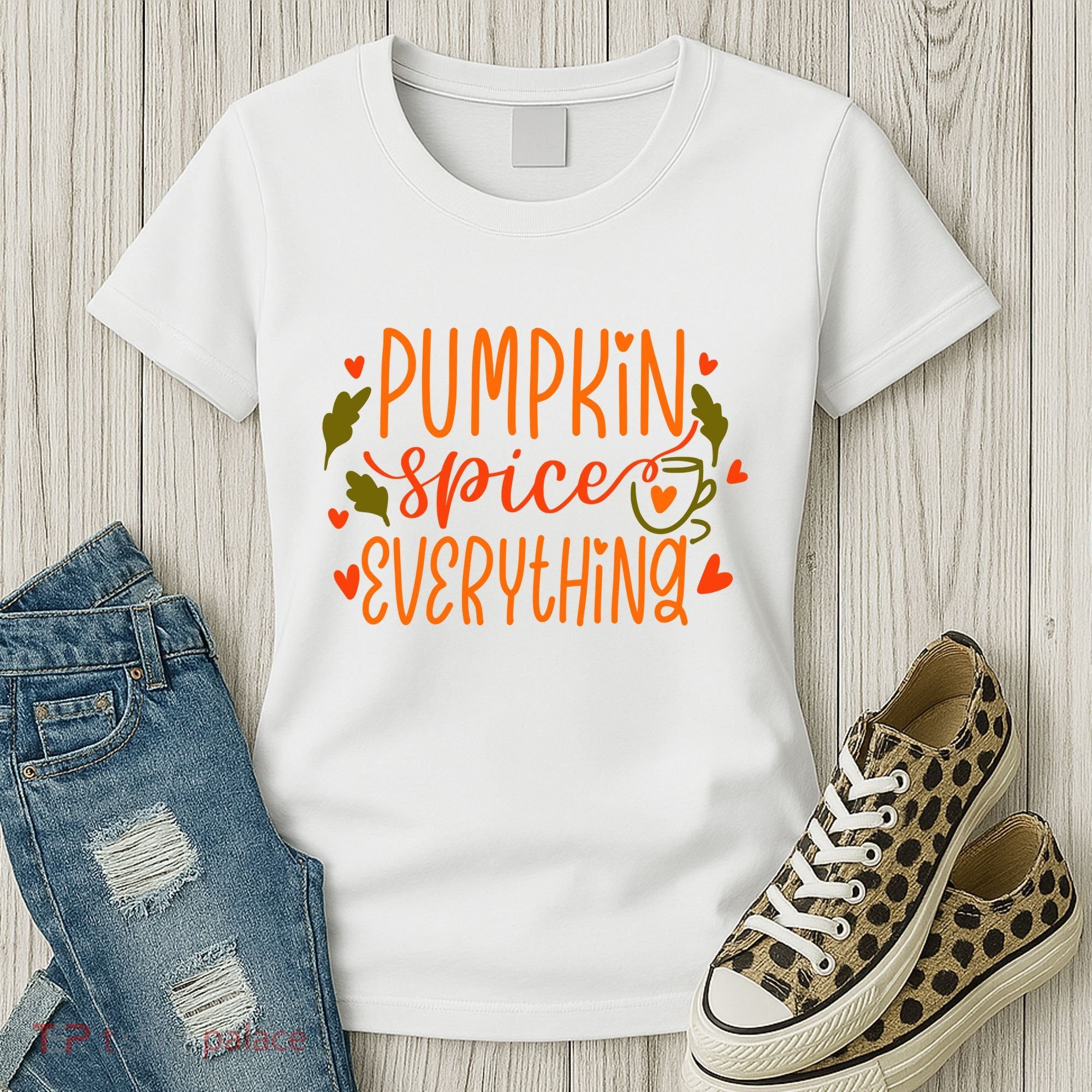 Pumpkin Spice Everything Holiday Festive Women's T-Shirt