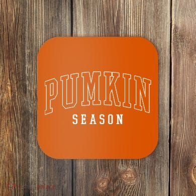 Pumpkin Season Fall Lover Coaster