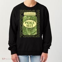 Pickle Slut Funny Pickle Slut Who Loves Pickles Women's Sweatshirt thumb 0