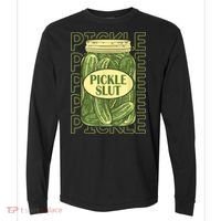 Pickle Slut Funny Pickle Slut Who Loves Pickles Comfort Colors Heavyweight Long Sleeve T-Shirt thumb 0
