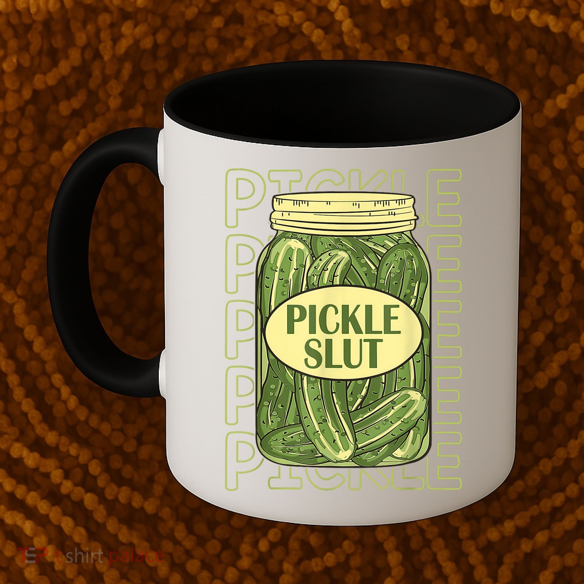 Pickle Slut Funny Pickle Slut Who Loves Pickles Coffee Mug