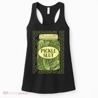 Pickle Slut Funny Pickle Slut Who Loves Pickles Women's Tank Top thumb 0