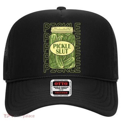 Pickle Slut Funny Pickle Slut Who Loves Pickles Hat