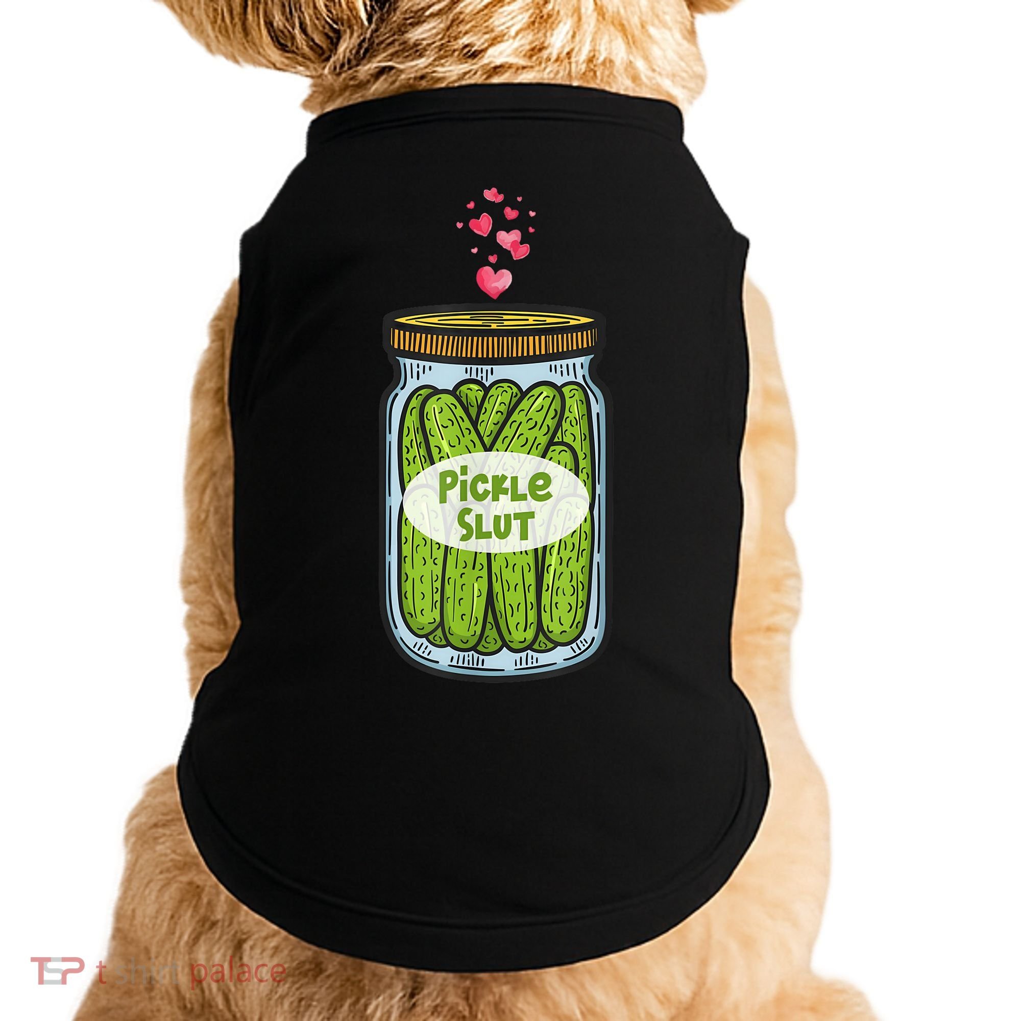 Pickle Slut For Dill And Pickle Lover Doggie Tank