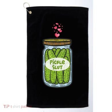 Pickle Slut For Dill And Pickle Lover Golf Towel