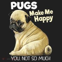Pug Shirt Funny Tshirt Pugs Make Me Happy You Not So Much Beanie thumb 2