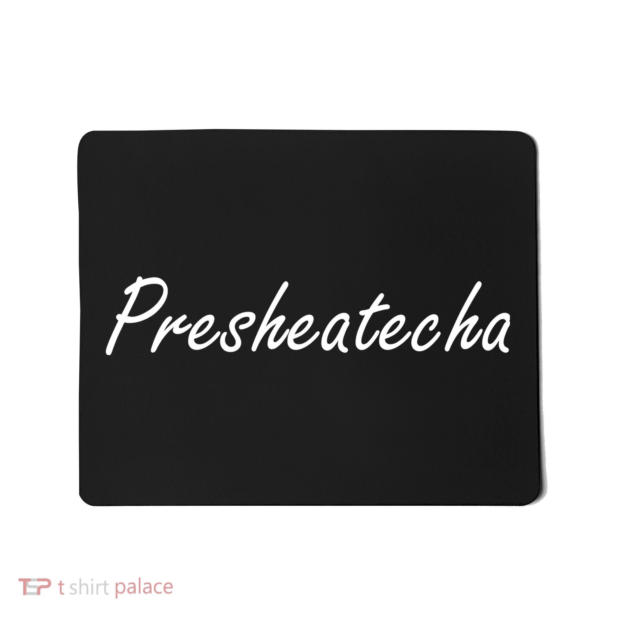 Presheatecha Script Funny Word Chicken Shack Mousepad