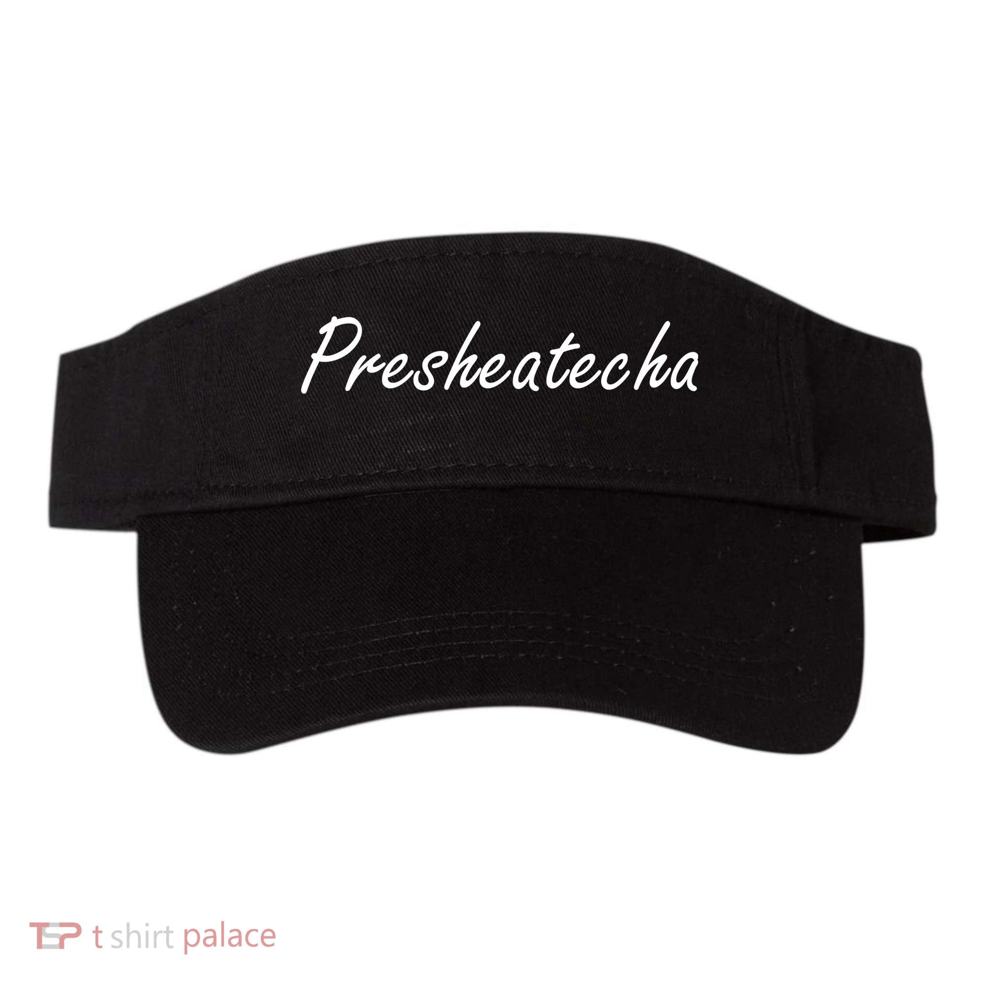Presheatecha Script Funny Word Chicken Shack Visor