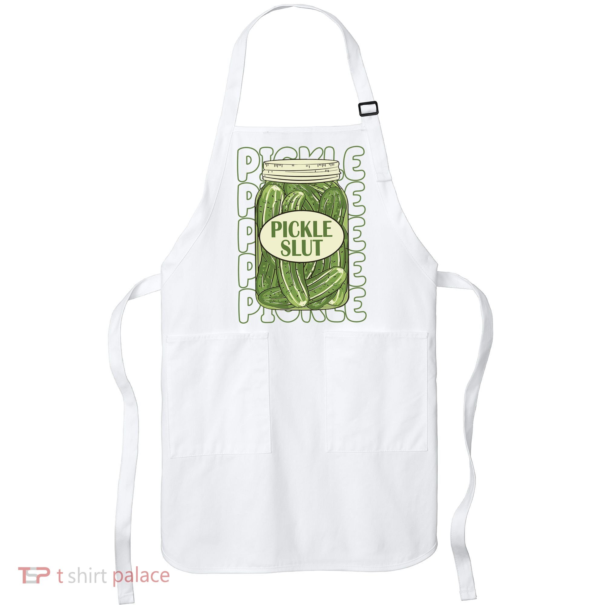 Pickle Slut Funny Pickle Lover Apron