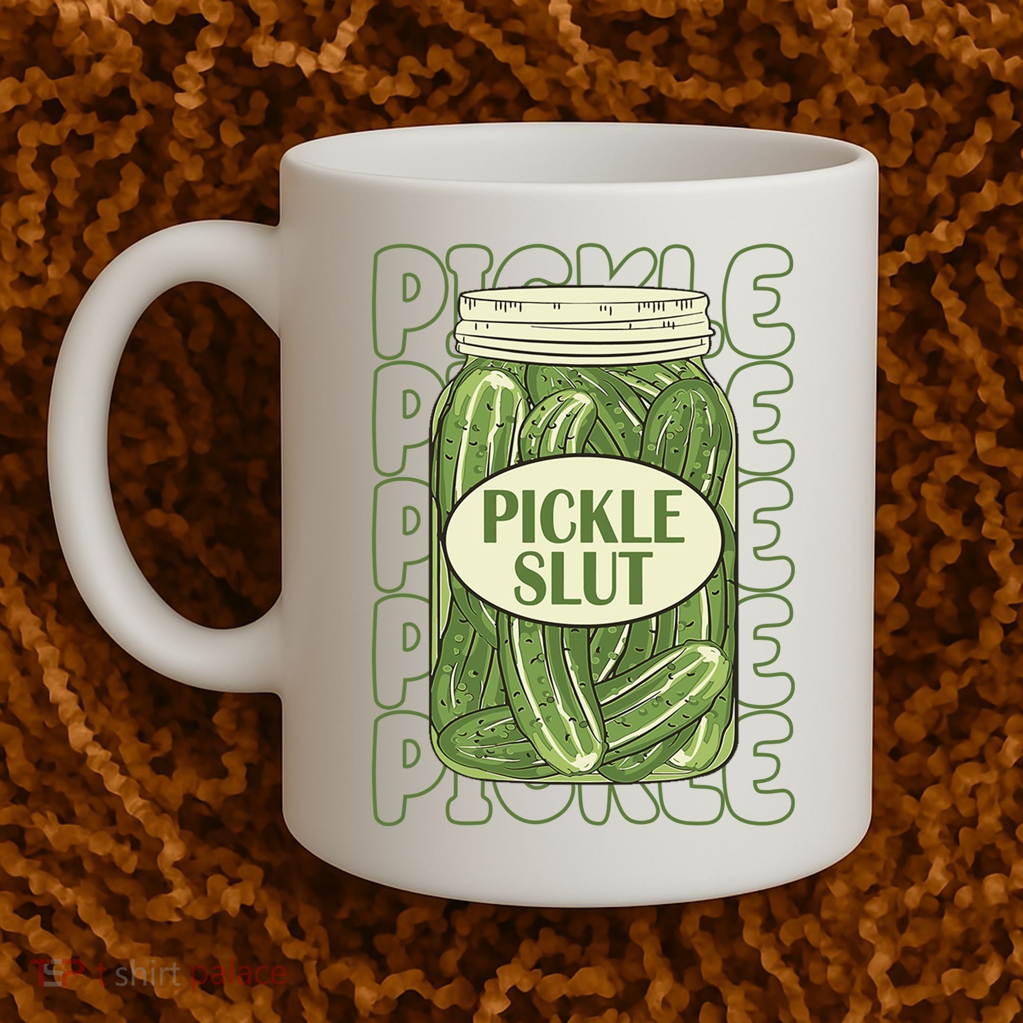 Pickle Slut Funny Pickle Lover Coffee Mug