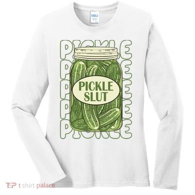 Pickle Slut Funny Pickle Lover Women's Long Sleeve Shirt