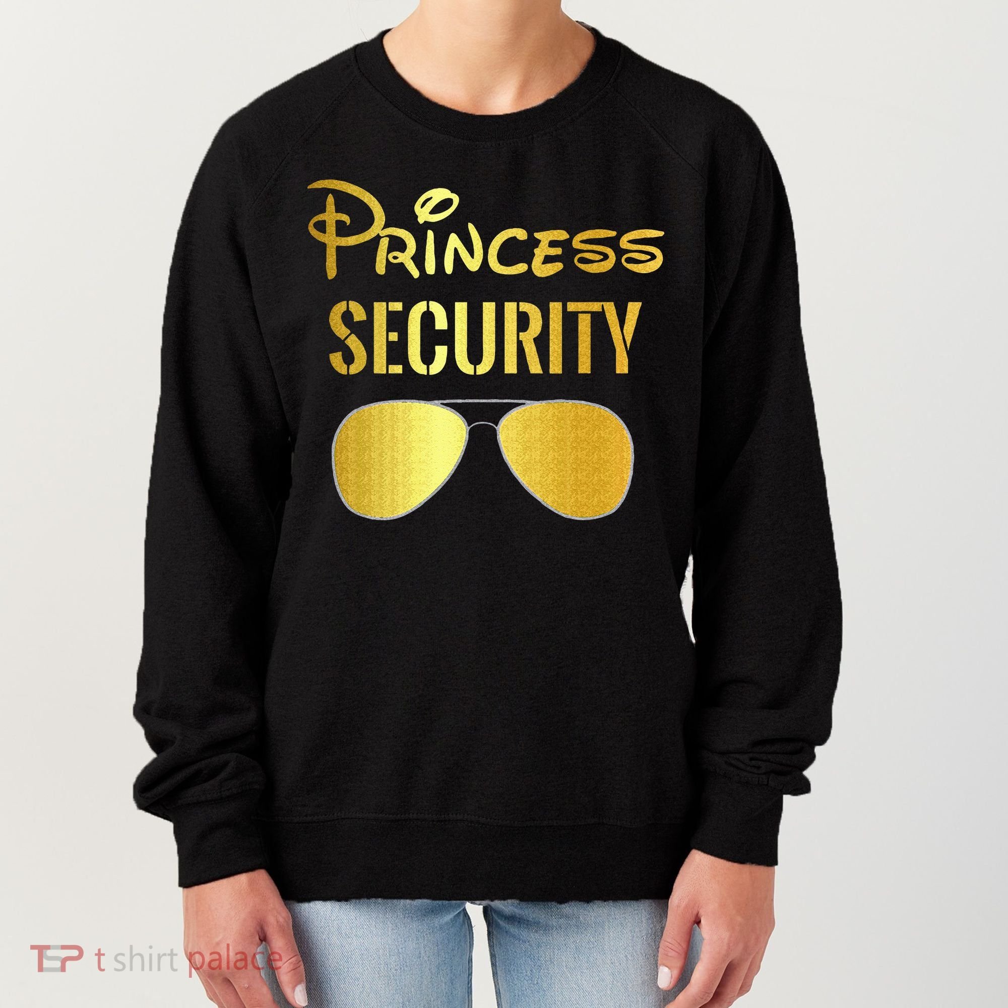 Princess Security For Men Women Women's Sweatshirt