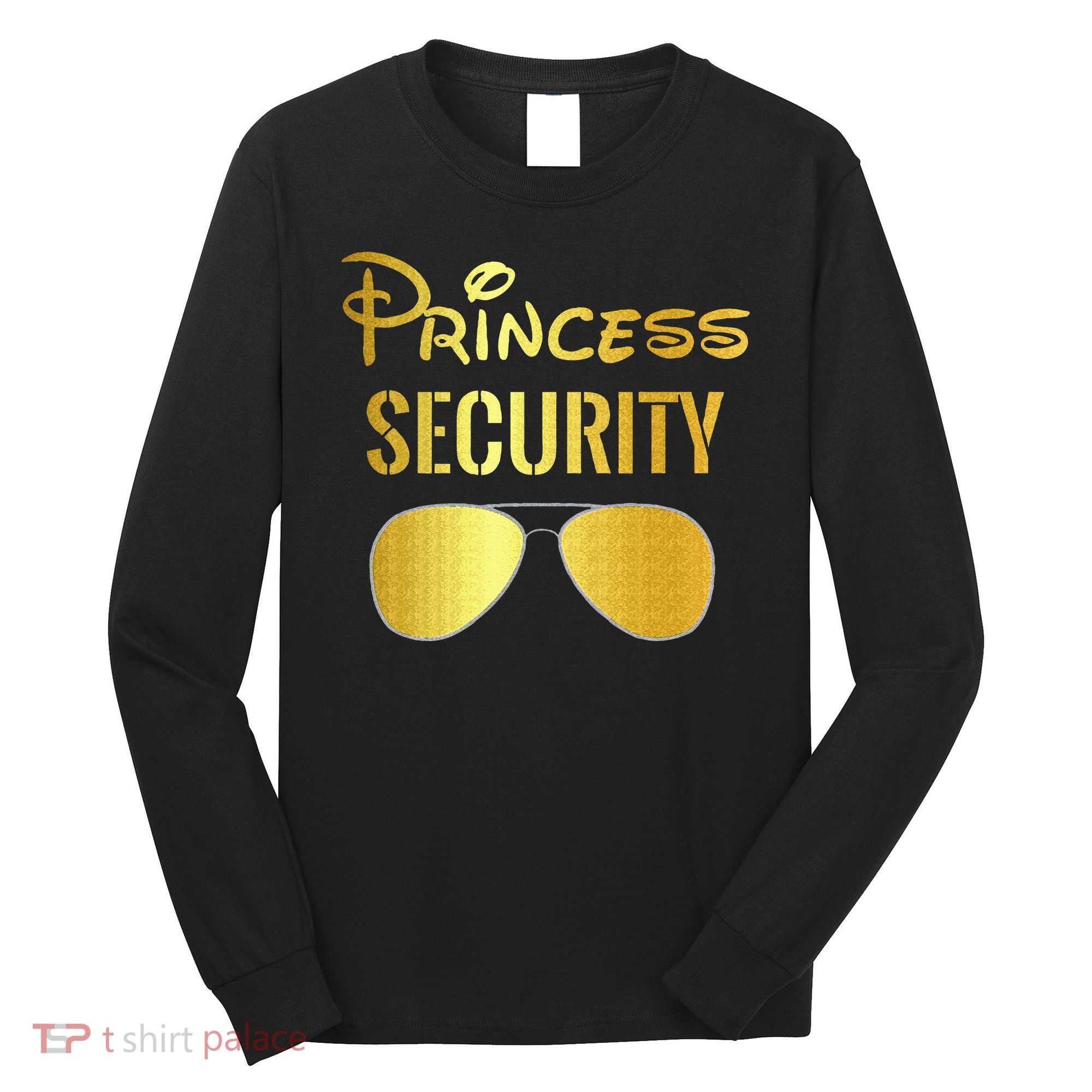 Princess Security For Men Women Long Sleeve Shirt