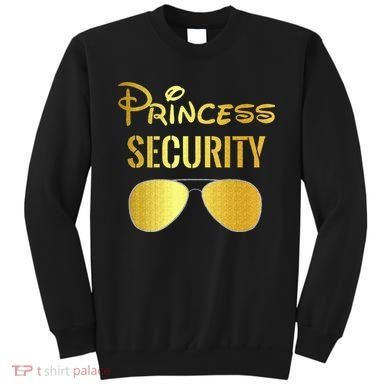 Princess Security For Men Women Sweatshirt