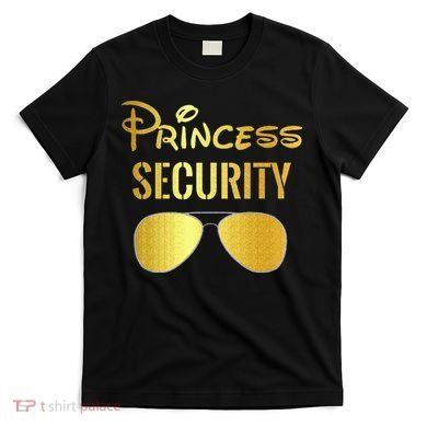 Princess Security For Men Women T-Shirt