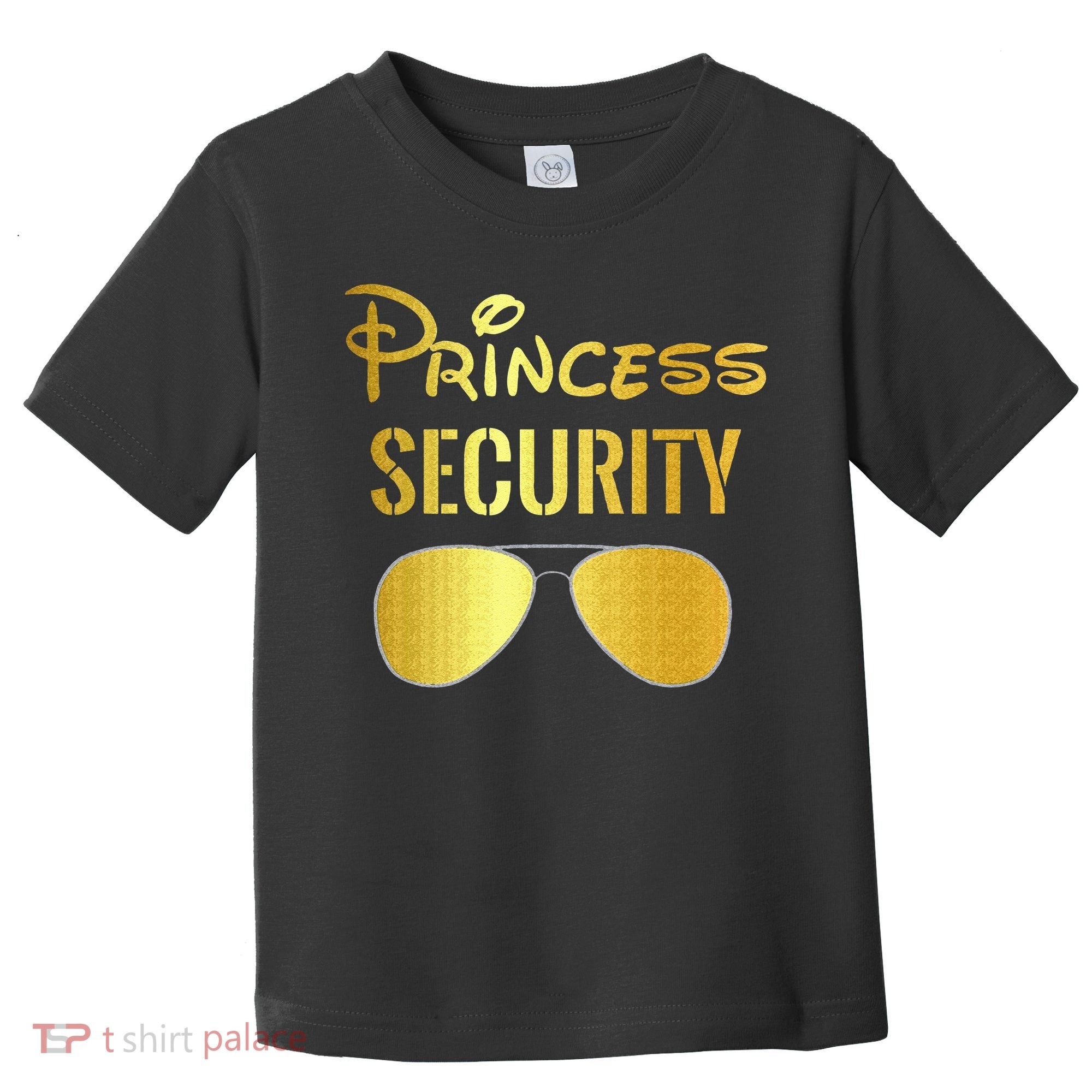 Princess Security For Men Women Toddler T-Shirt