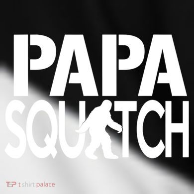 Papa Squatch For Dad Sasquatch Bigfoot Gift Toddler Fine Jersey T-Shirt