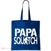 Papa Squatch For Dad Sasquatch Bigfoot Gift Tote Bag thumb 0