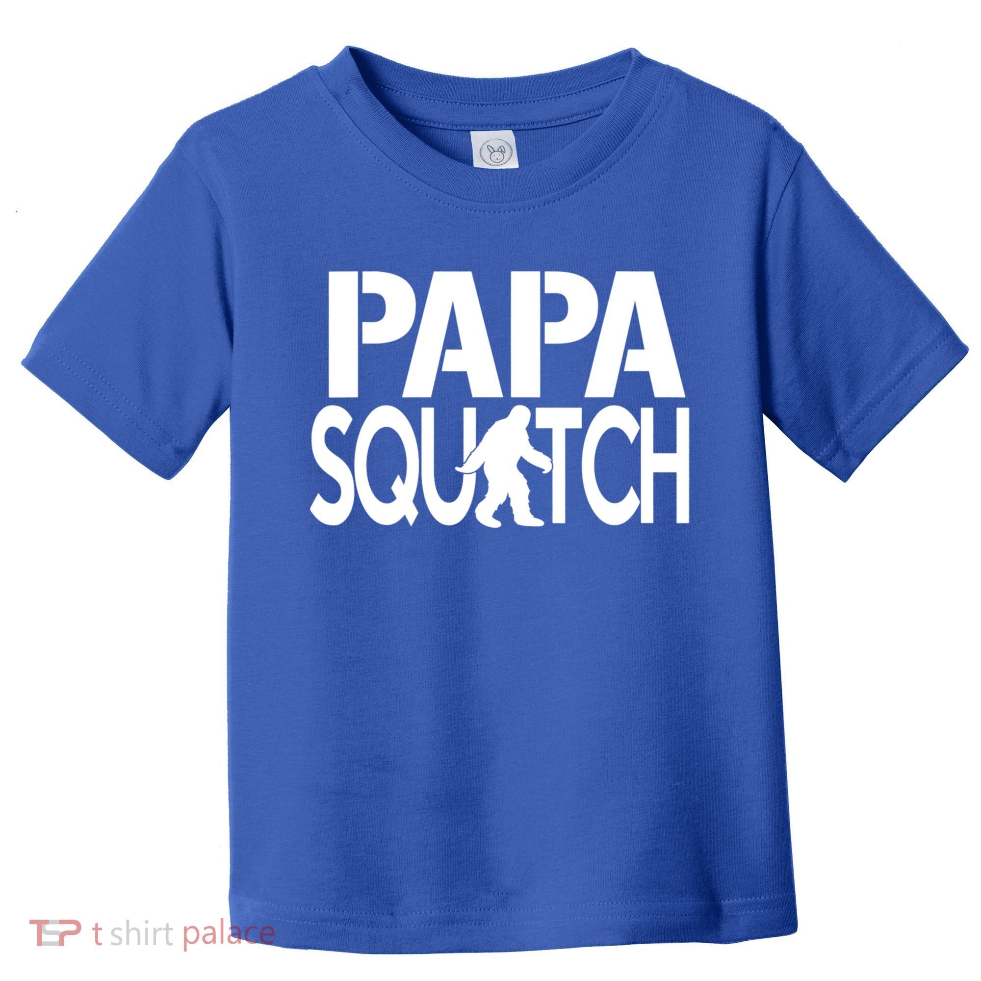 Papa Squatch For Dad Sasquatch Bigfoot Gift Toddler T-Shirt