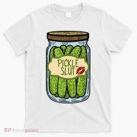 Pickle Slut Funny Pickle Slut Who Loves Pickles Apaprel T-Shirt thumb 0