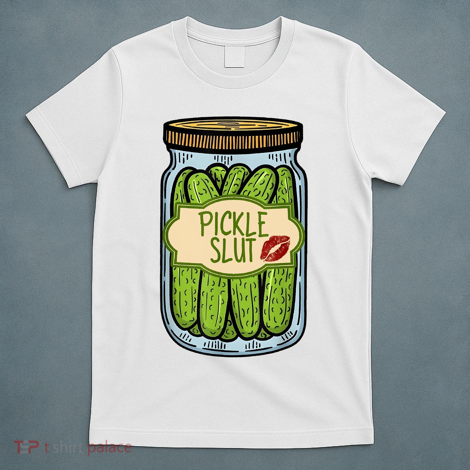 Pickle Slut Funny Pickle Slut Who Loves Pickles Apaprel T-Shirt
