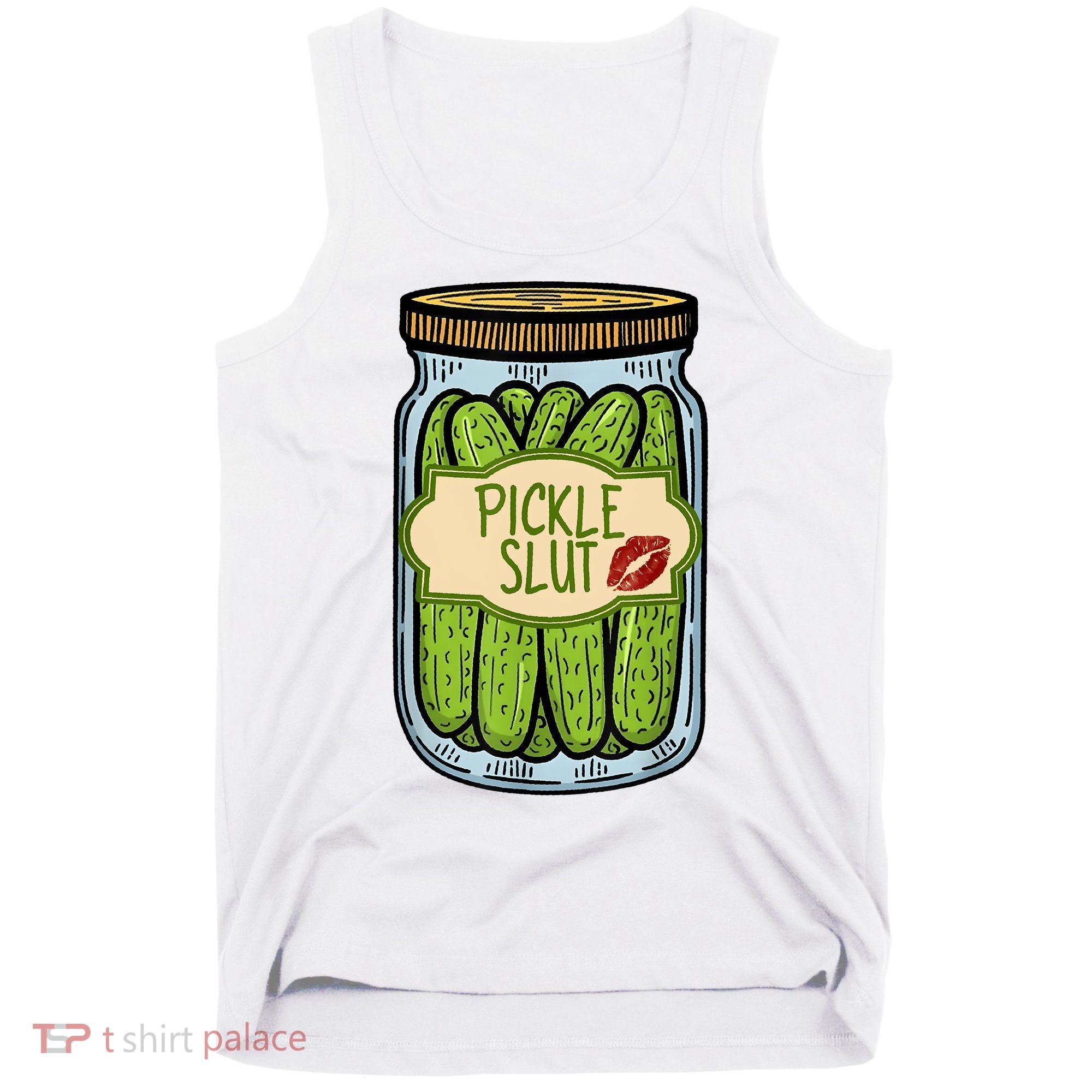 Pickle Slut Funny Pickle Slut Who Loves Pickles Apaprel Tank Top