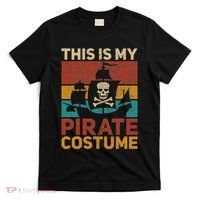 Pirate Ship Funny Pirate Outfit Pirate Costume Retro Pirate T-Shirt thumb 0
