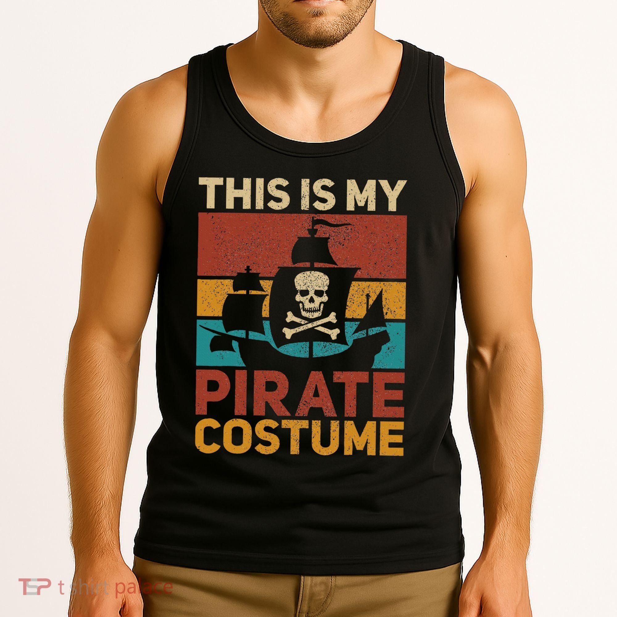 Pirate Ship Funny Pirate Outfit Pirate Costume Retro Pirate Tank Top