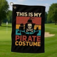 Pirate Ship Funny Pirate Outfit Pirate Costume Retro Pirate Golf Towel thumb 1