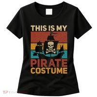 Pirate Ship Funny Pirate Outfit Pirate Costume Retro Pirate Women's T-Shirt thumb 0