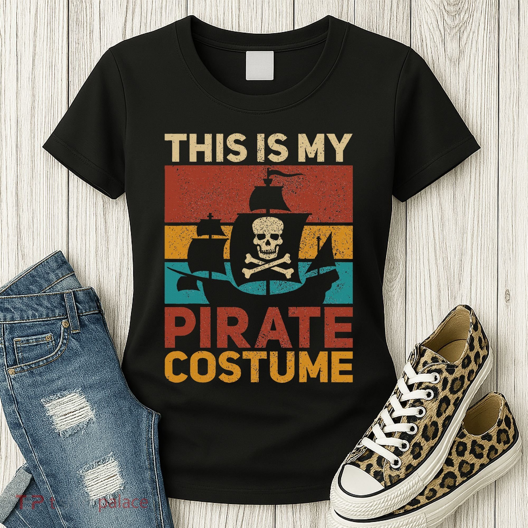 Pirate Ship Funny Pirate Outfit Pirate Costume Retro Pirate Women's T-Shirt