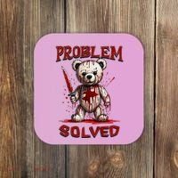 Problem Solved Funny Teddy Bear Halloween Coaster thumb 0