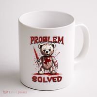 Problem Solved Funny Teddy Bear Halloween Coffee Mug thumb 1