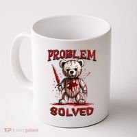 Problem Solved Funny Teddy Bear Halloween Coffee Mug thumb 0