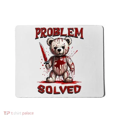 Problem Solved Funny Teddy Bear Halloween Mousepad