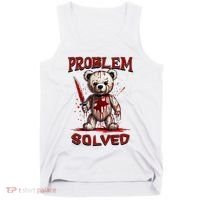 Problem Solved Funny Teddy Bear Halloween Tank Top thumb 0