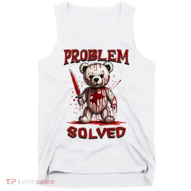 Problem Solved Funny Teddy Bear Halloween Tank Top