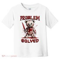 Problem Solved Funny Teddy Bear Halloween Toddler T-Shirt thumb 0