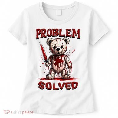 Problem Solved Funny Teddy Bear Halloween Women's T-Shirt