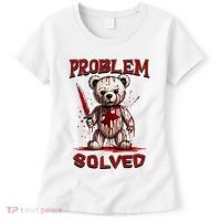 Problem Solved Funny Teddy Bear Halloween Women's T-Shirt thumb 0
