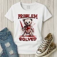 Problem Solved Funny Teddy Bear Halloween Women's T-Shirt thumb 3