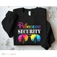 Princess Security Family Mom Dad Birthday Sweatshirt thumb 2