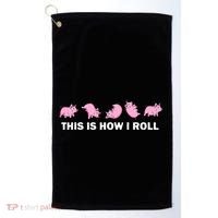 Pig Swine Farm Animal Funny This Is How I Roll Pig Golf Towel thumb 0