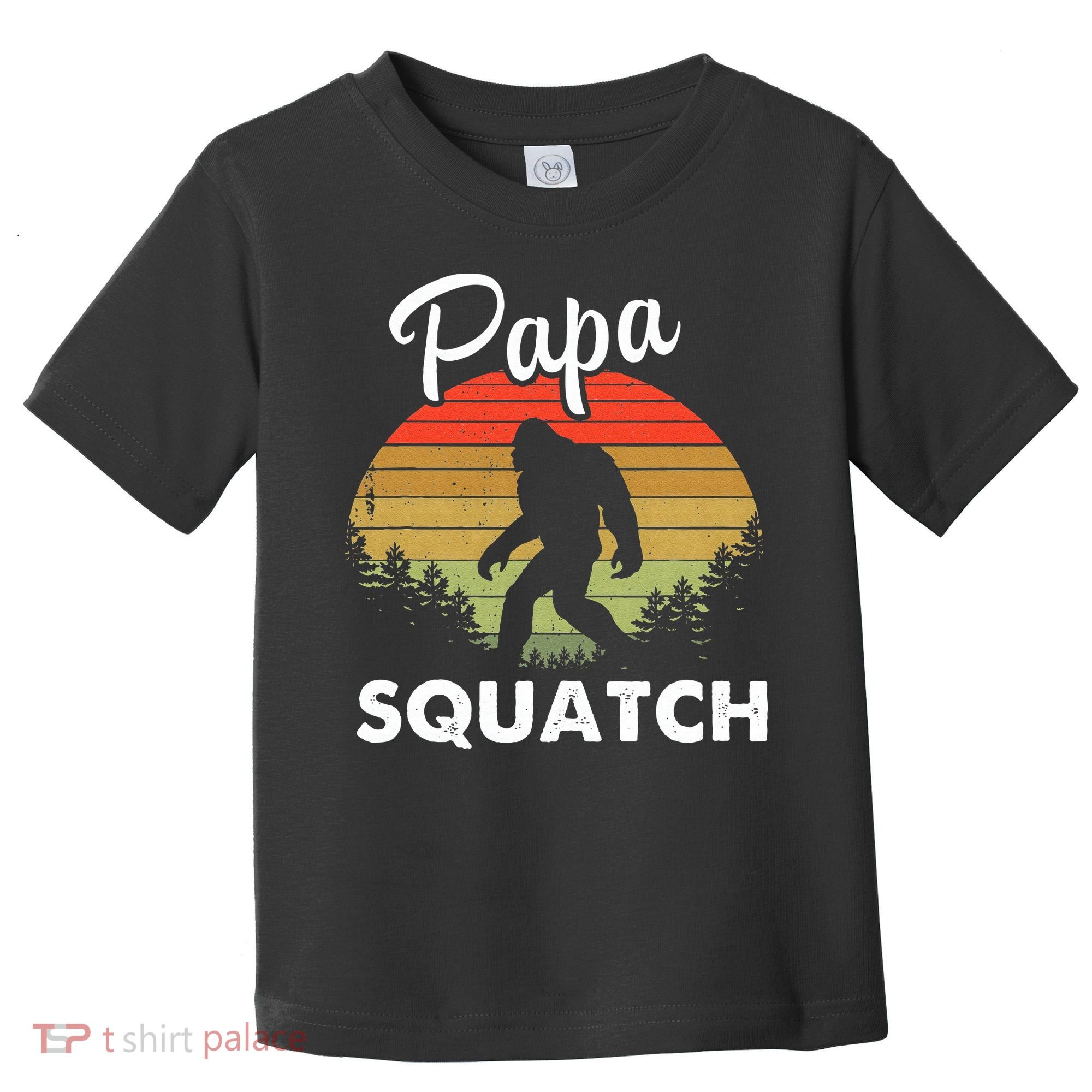 Papa Squatch Funny Bigfoot Camping Hiking Outdoor Father Day Toddler T-Shirt