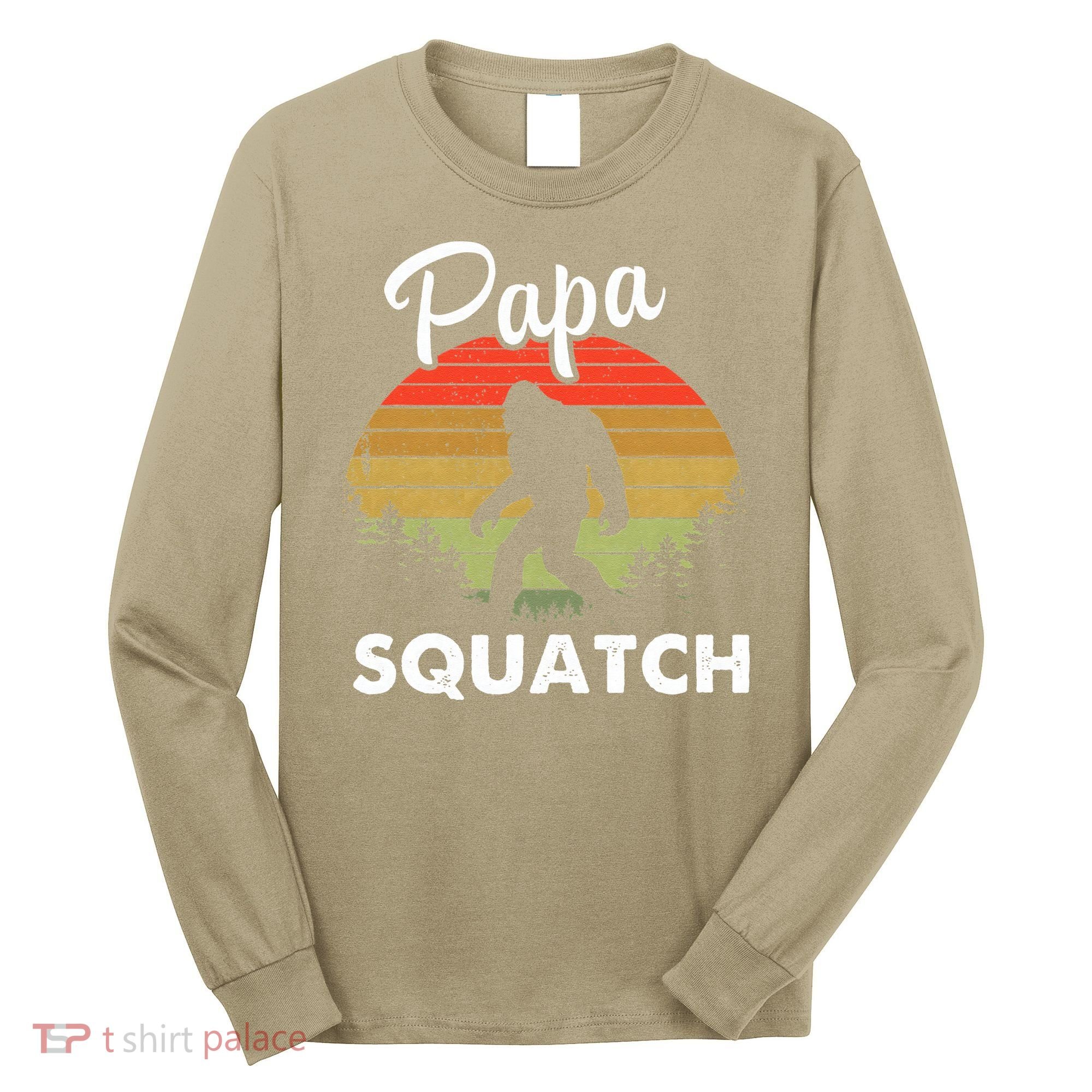 Papa Squatch Funny Bigfoot Camping Hiking Outdoor Father Day Long Sleeve Shirt