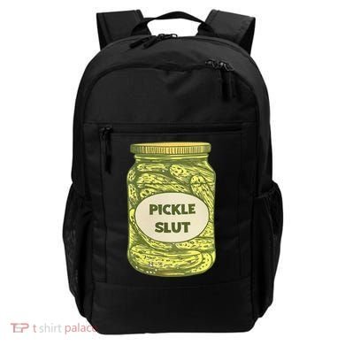 pickle slut funny canned pickles Backpack