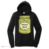 pickle slut funny canned pickles Women's Hoodie thumb 0