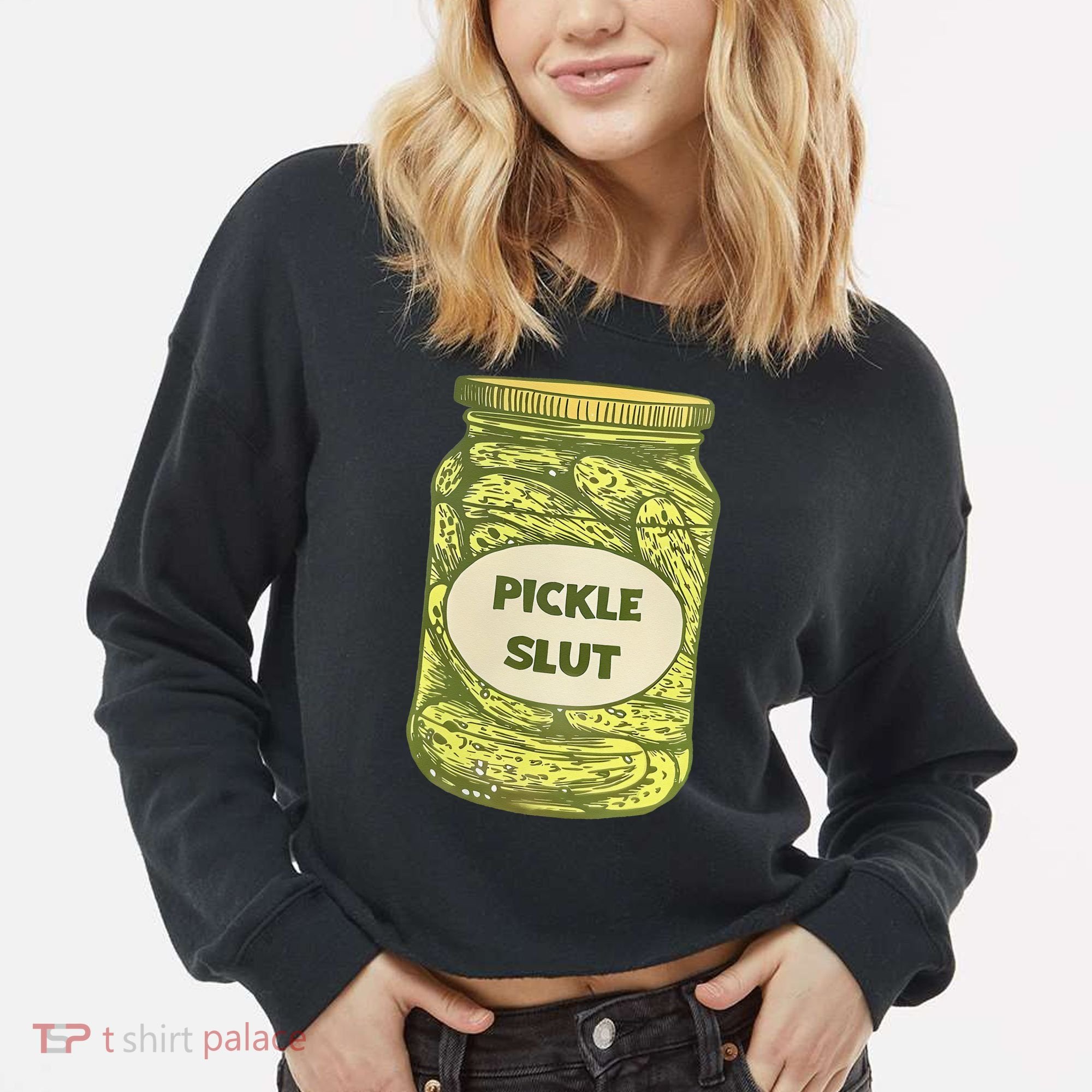 pickle slut funny canned pickles Cropped Pullover Crew